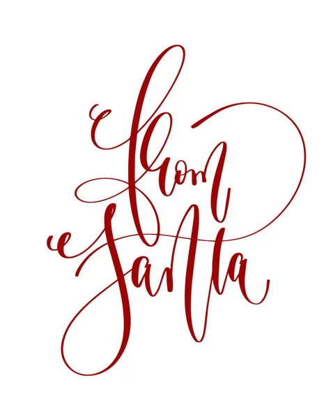 De santa - lettering mão texto da inscrição — Vetor de Stock