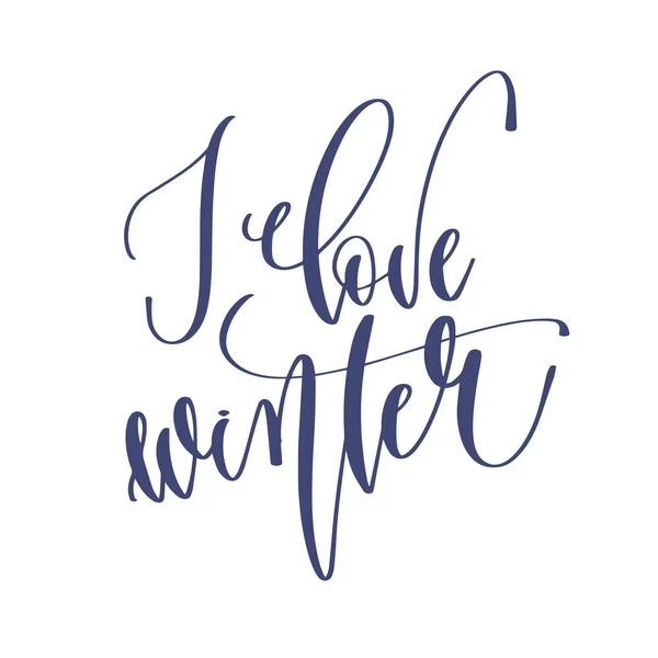 Ik hou van winter - winter e hand belettering inscriptie tekst — Stockvector