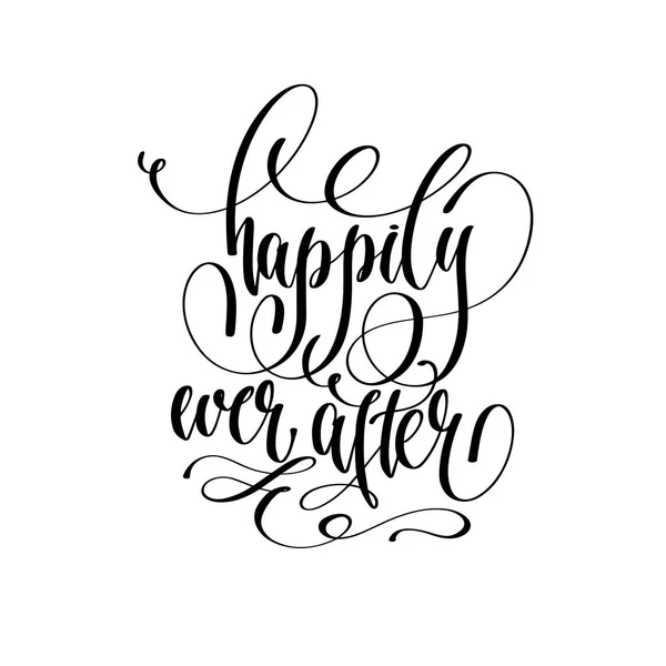 Happily ever after - hand lettering — Stock Vector