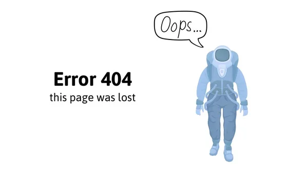 分離した、白地にブルーの宇宙服で宇宙飛行士。テキストの警告メッセージこのページが失われました。おっと 404 のエラー ページ、ウェブサイトのためのベクトル テンプレート。フラット カラーのベクトル図. — ストックベクタ