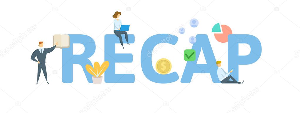 RECAP. Concept with people, letters and icons. Colored flat vector illustration. Isolated on white background.