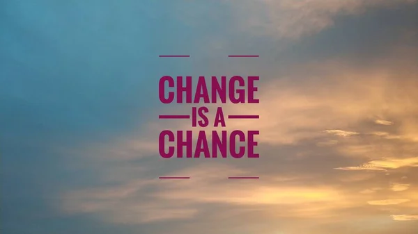 Change is a chance. Square logo. Beautiful background image with motivational text.