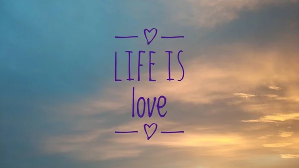 Leben Ist Liebe Schönes Hintergrundbild Mit Motivationstext — Stockfoto
