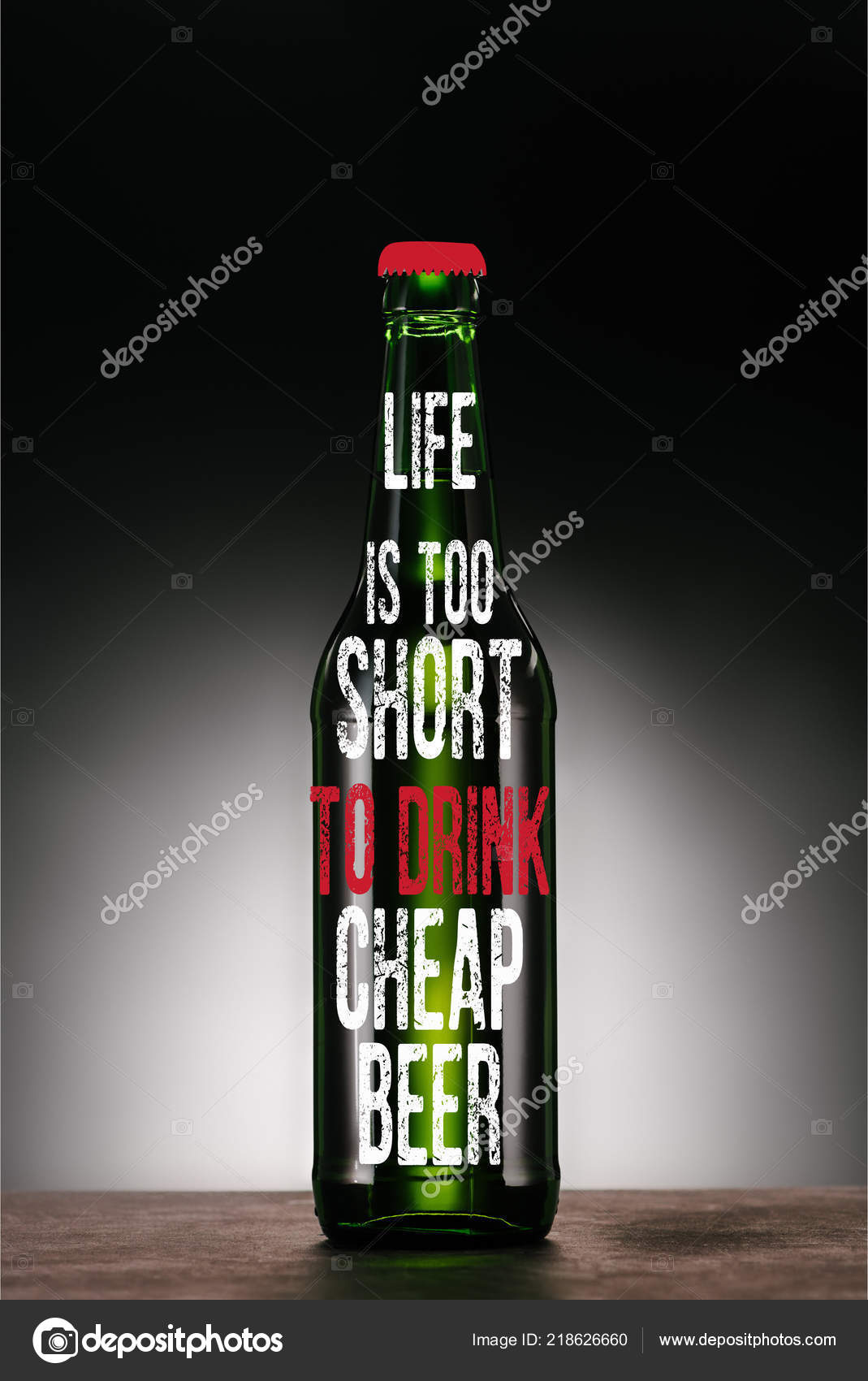 Bottle Beer Dark Grey Background Life Too Short Drink Cheap