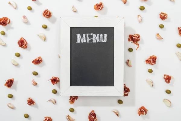 Top View Chalk Board Menu Lettering Prosciutto Olives Garlic Cloves — Stock Photo, Image