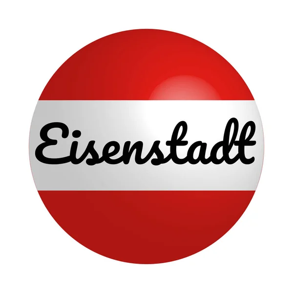 Okrągły przycisk ikona narodowej flagi Austrii z napisem nazwy miasta: Eisenstadt w nowoczesnym stylu i odbicie światła. Ilustracja wektorowa Eps10. — Wektor stockowy