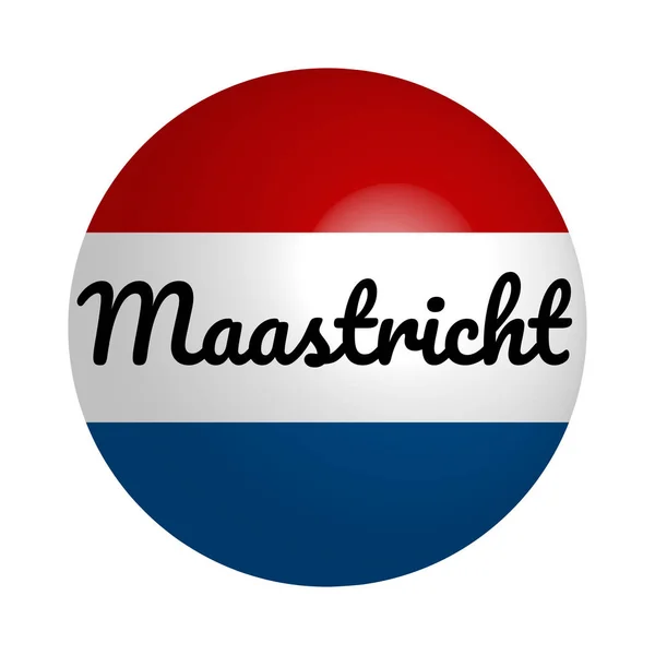 Kerek gomb ikon holland nemzeti zászló felirattal a város neve: Maastricht a modern stílus és a fény visszaverése. Vektor Eps10 illusztráció. — Stock Vector