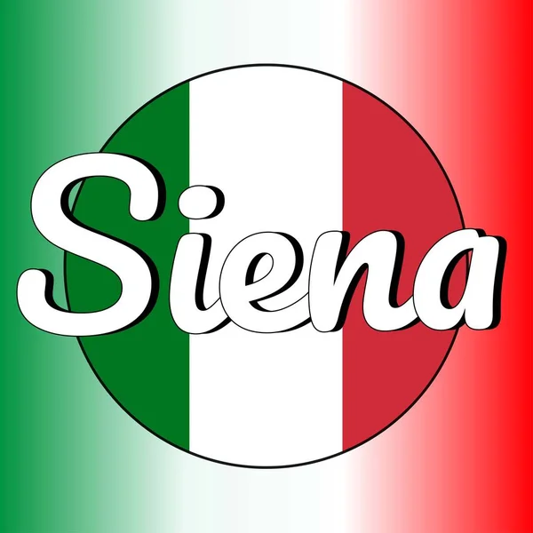 Okrągły przycisk ikona flagi narodowej Włoch z czerwonymi, białymi i zielonymi kolorami i napisem nazwy miasta: Siena w nowoczesnym stylu. Włoskie kolory narodowe gradient na tle. — Wektor stockowy