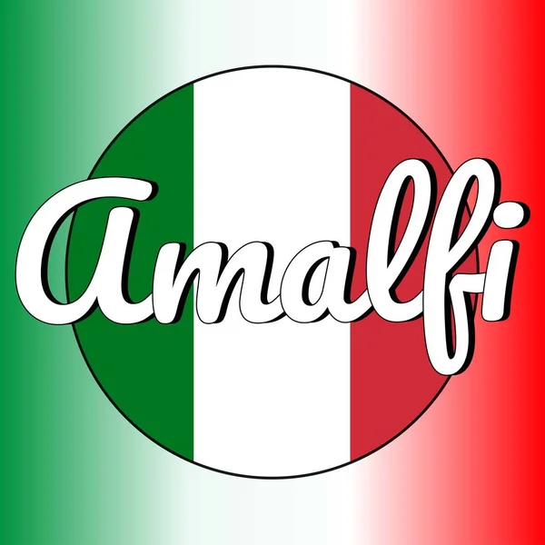 Pulsante rotondo Icona di bandiera nazionale d'Italia con colori rosso, bianco e verde e iscrizione del nome della città: Amalfi in stile moderno. Colori nazionali italiani gradiente sullo sfondo . — Vettoriale Stock