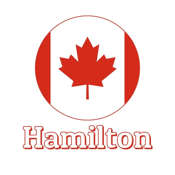 Ronde knop icoon van de nationale vlag van Canada met rode esdoorn blad op de witte achtergrond en belettering van de stad naam Hamilton. Inscriptie voor logo, banner, t-shirt afdrukken. Vector illustratie. — Stockvector