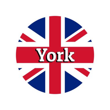 Yuvarlak düğme Büyük Britanya Birleşik Krallığı ulusal bayrağı simgesi. Union Jack, şehir adının York'u yazdığı beyaz arka plan üzerinde. Logo, afiş, t-shirt baskı için yazıt.