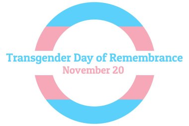 Uluslararası Cinsiyet Değiştirme Anma Günü her yıl 20 Kasım 'da kutlanıyor. Sancak, kart, poster için Transseksüel Onur bayrağı olan bir arkaplan şablonu. Vektör Eps10 illüstrasyonu.