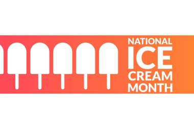 Ulusal Dondurma Ayı. Tatil konsepti. Arkaplan, afiş, kart, yazılı poster şablonu. Vektör EPS10 illüstrasyonu.