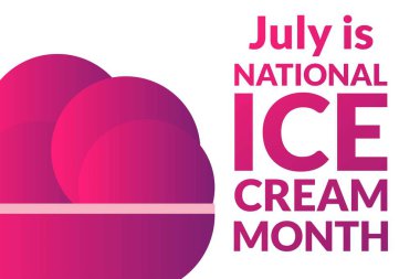 Ulusal Dondurma Ayı. Tatil konsepti. Arkaplan, afiş, kart, yazılı poster şablonu. Vektör EPS10 illüstrasyonu.