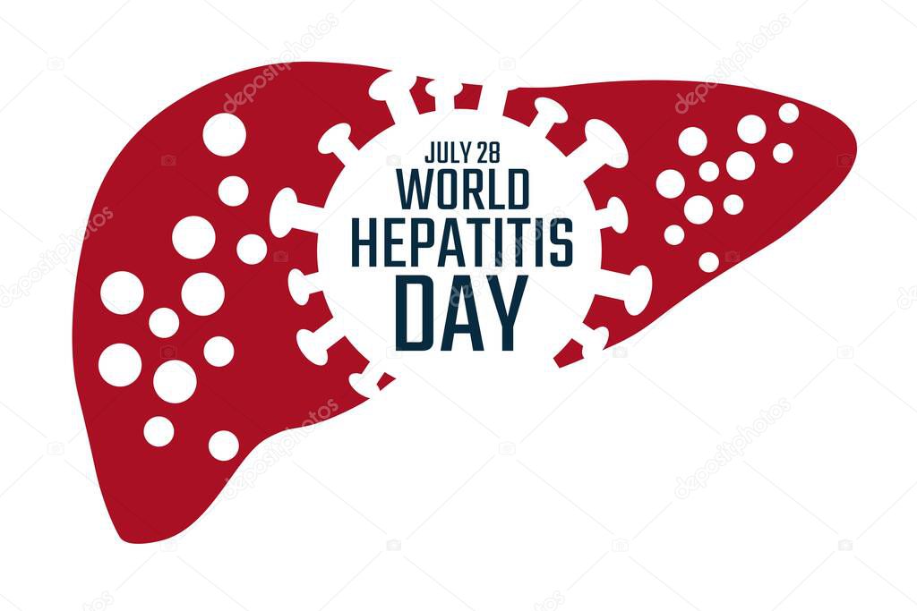 World Hepatitis Day. July 28. Holiday concept. Template for background, banner, card, poster with text inscription. Vector EPS10 illustration.
