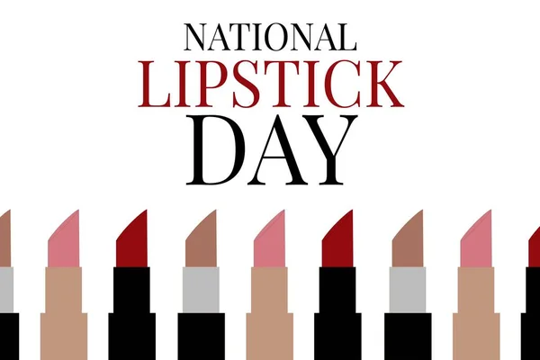 National Lipstick Day. Holiday concept. Template for background, banner, card, poster with text inscription. Vector EPS10 illustration.