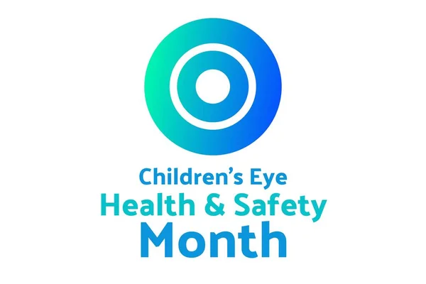 八月是儿童眼睛健康与安全月。假期的概念。背景模板,横幅,卡片,海报与文字题词.矢量EPS10示例. — 图库矢量图片
