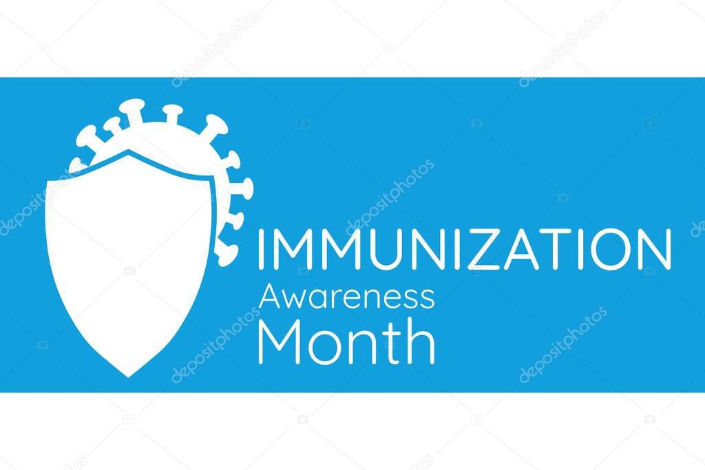 August is National Immunization Awareness Month. Holiday concept. Template for background, banner, card, poster with text inscription. Vector EPS10 illustration.