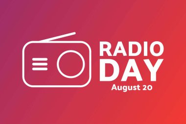 Ulusal Radyo Günü. 20 Ağustos. Tatil konsepti. Arkaplan, afiş, kart, yazılı poster şablonu. Vektör EPS10 illüstrasyonu.