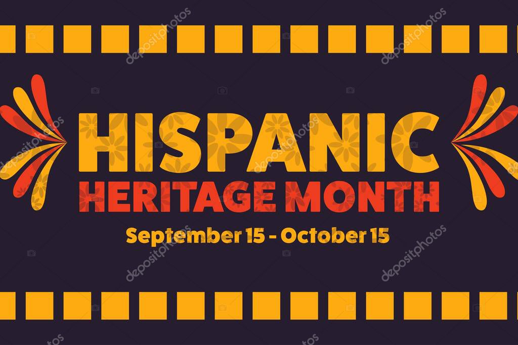 National Hispanic Heritage Month. September 15 to October 15. .Holiday concept. Template for background, banner, card, poster with text inscription. Vector EPS10 illustration