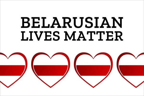 Επιγραφή Λευκορωσική Ζωές Ύλη. Έννοια των διαδηλώσεων στη Λευκορωσία. Πρότυπο για φόντο, banner, κάρτα, αφίσα με επιγραφή κειμένου. Εικονογράφηση διανύσματος EPS10. — Διανυσματικό Αρχείο
