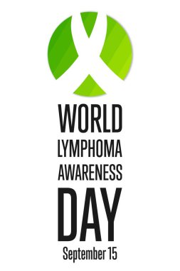 Dünya Lenfoma Bilinç Günü. 15 Eylül. Arkaplan, afiş, kart, yazılı poster şablonu. Vektör EPS10 illüstrasyonu.