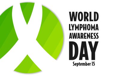 Dünya Lenfoma Bilinç Günü. 15 Eylül. Arkaplan, afiş, kart, yazılı poster şablonu. Vektör EPS10 illüstrasyonu.