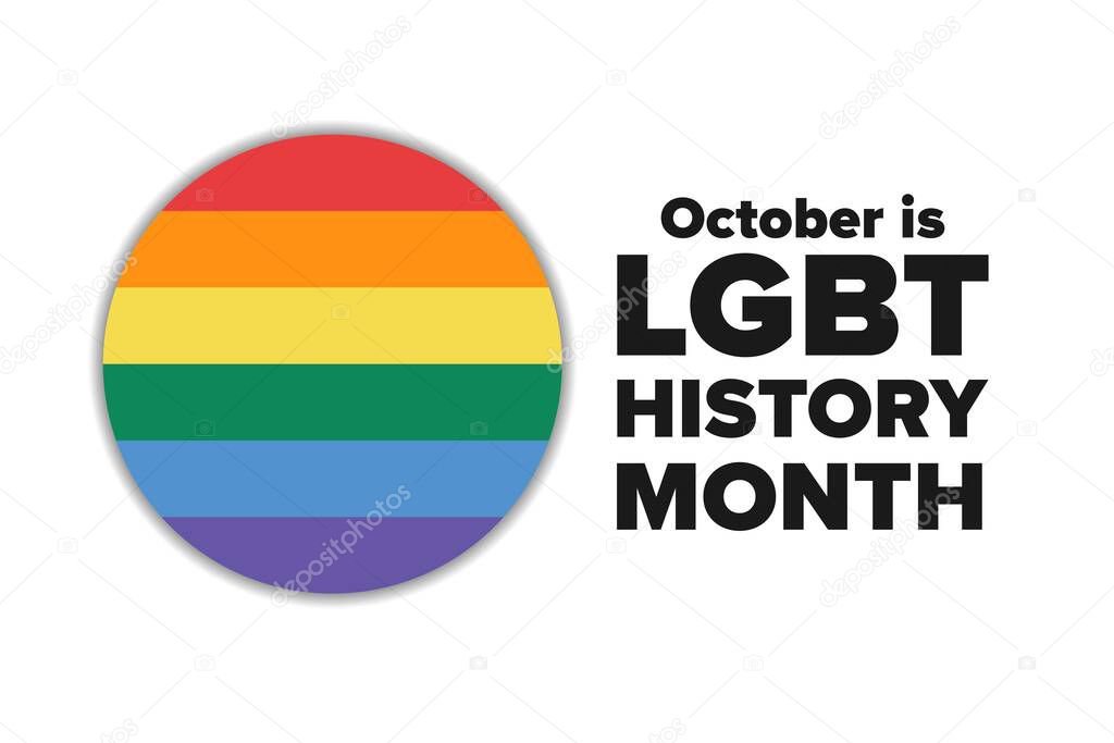 LGBT History Month. Holiday concept. Template for background, banner, card, poster with text inscription. Vector EPS10 illustration.