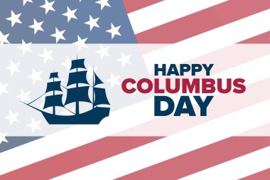 Columbus Günü. Tatil konsepti. Arkaplan, afiş, kart, yazılı poster şablonu. Vektör EPS10 illüstrasyonu.