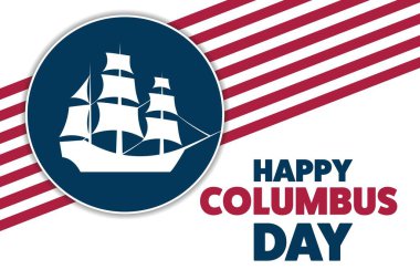 Columbus Günü. Tatil konsepti. Arkaplan, afiş, kart, yazılı poster şablonu. Vektör EPS10 illüstrasyonu.