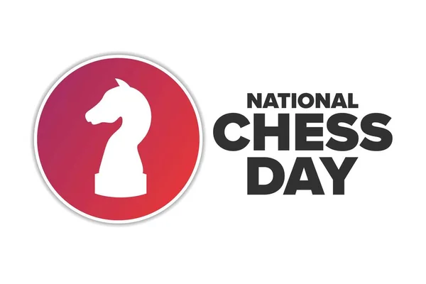 National Chess Day. Holiday concept. Template for background, banner, card, poster with text inscription. Vector EPS10 illustration. — Stock Vector