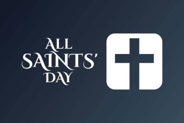 Azizler Günü. 1 Kasım. Tatil konsepti. Arkaplan, afiş, kart, yazılı poster şablonu. Vektör EPS10 illüstrasyonu.