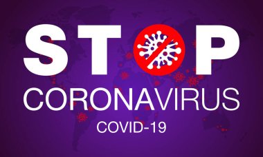 Coronavirus. Kes şunu! Covid-19. Harita. Enfeksiyon yok. Tehlikeli Coronavirus hücresi. Bakteriler. Dikkat et. Salgın. Pandemik tıbbi konsept. İzole Vektör Simgesi, Logo, İllüstrasyon.
