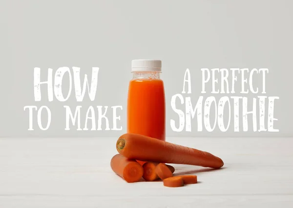 Bottle of detox smoothie with carrots on white wooden surface, how to make perfect smoothie inscription — Stock Photo