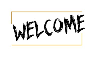 Elle çizilmiş yazı kartı. Yazıt: hoş geldiniz. Tebrik kartları, posterler, t-shirtler, afişler, baskı davetiyeleri için mükemmel tasarım.