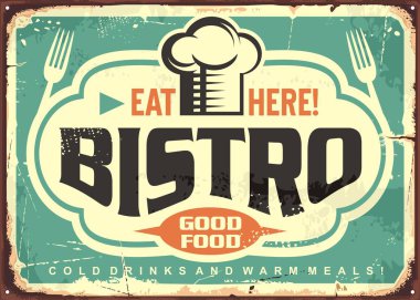 Bistro işareti. Burada yemek. İyi yemek. Soğuk içecekler ve sıcak yemek. Vintage vektör işareti tasarımı.