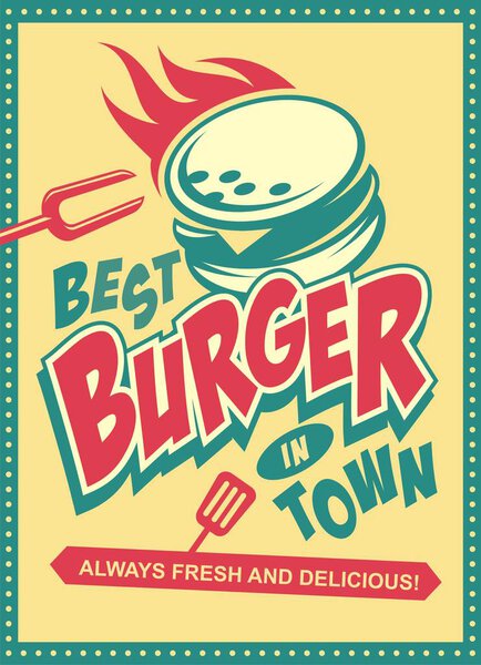 Best burger in town retro poster design with tasty burger on yellow background. Vector food illustration for fast food restaurant.