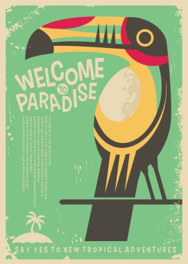 Renkli toucan kuşu ile cennet retro poster tasarımına hoş geldiniz. Tropikal yerler dünya seyahat el ilanı kavramı. Tatil ve tatil teması.