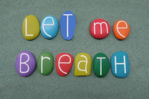 Let Breath Creative Phrase Composed Multi Colored Stone Letters — Stock Photo, Image