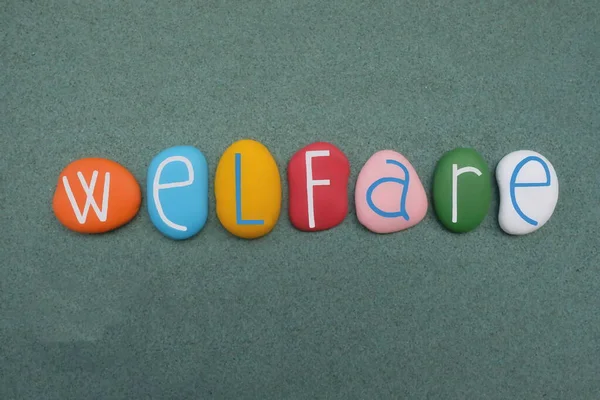 Welfare, government support for individuals, creative word composed with multicolored stone letters