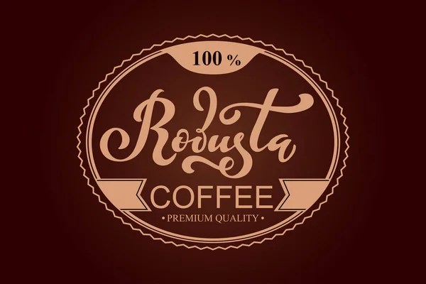 Robusta Kaffee Logo Vektorillustration Handgeschriebener Schriftzüge Vektorelemente Für Verpackungen Kaffee — Stockvektor
