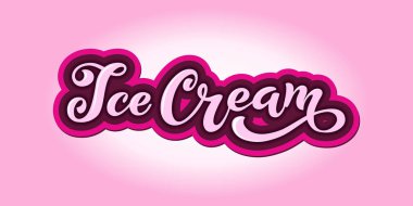 Dondurma el yazısı yazıtlar. Dondurma, etiket, Etiketler ve rozetleri için logo. Bir kafe veya bir pastane dondurma. Vektör çizim.