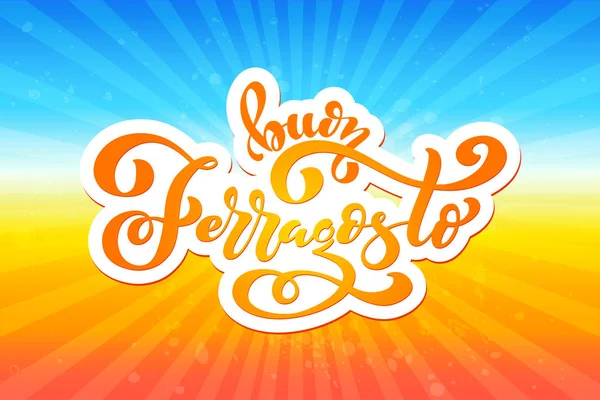 Buon Ferragosto Happy Ferragosto Italiaanse Zomerfestival Typografische Vector Design Voor — Stockvector