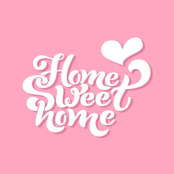 Home Sweet Home Typographic Vector Design Greeting Card Invitation Card — Stock Vector