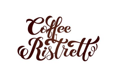 Kahve ristretto logosunu görmeniz gerekir. Kahve türleri. Tasarım öğeleri yazı el yazısı. Templa.te ve kavram kafe, menü, kahvesi, alışveriş reklam, kahve dükkanı.