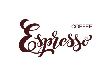 Kahve Espresso logosunu görmeniz gerekir. Kahve türleri. Tasarım öğeleri yazı el yazısı. Şablon ve konsept Cafe, menü, kahvesi, alışveriş reklam, kahve dükkanı.