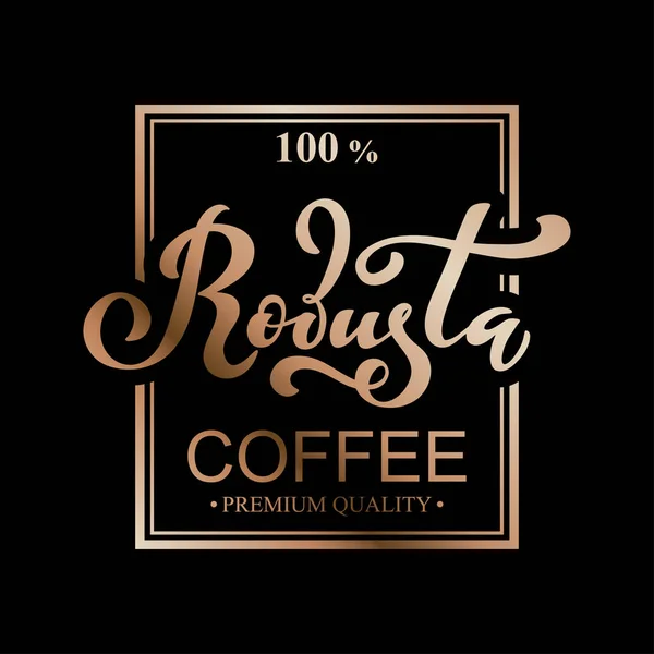 Robusta Kaffee Logo Vektor Illustration Von Handgeschriebenen Schriftzügen — Stockvektor