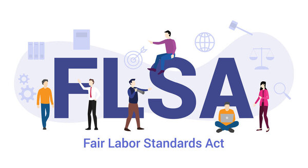 flsa fair labor standards act concept with big word or text and team people with modern flat style - vector