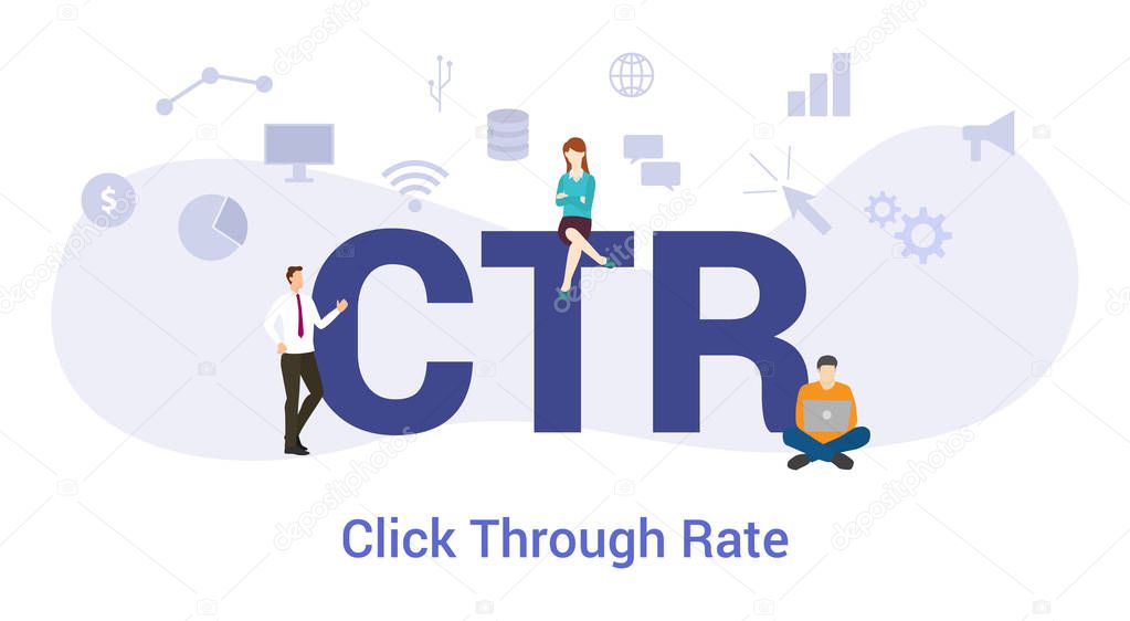 ctr click through rate concept with big word or text and team people with modern flat style - vector