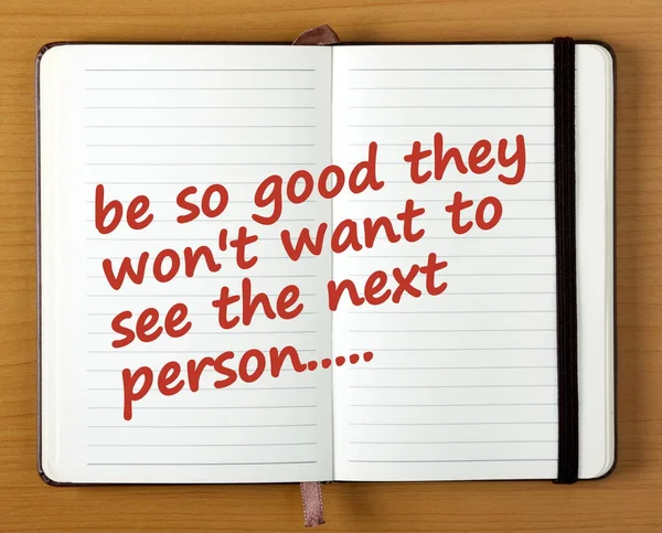 Frase Tan Bueno Que Querrán Ver Siguiente Persona Escrita Cuaderno — Foto de Stock